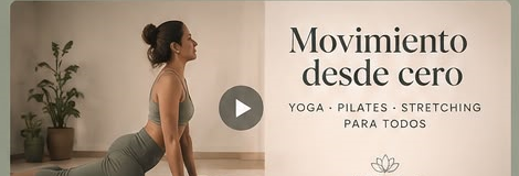 Vista previa de la clase gratuita Movimiento desde Cero de Vibra en YouTube